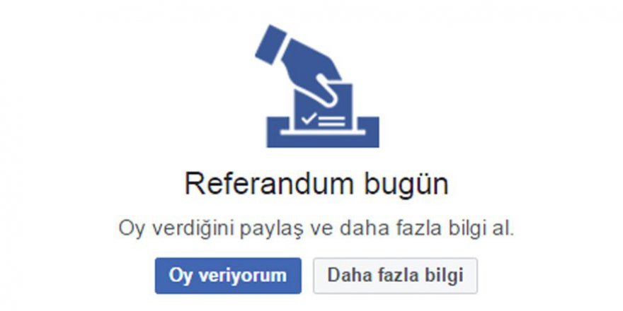 Facebook "Oy Veriyorum" butonu açtı