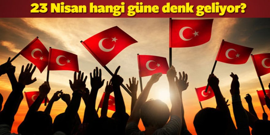 23 Nisan hangi gün? 24 Nisan'da okullar tatil mi olacak mı?