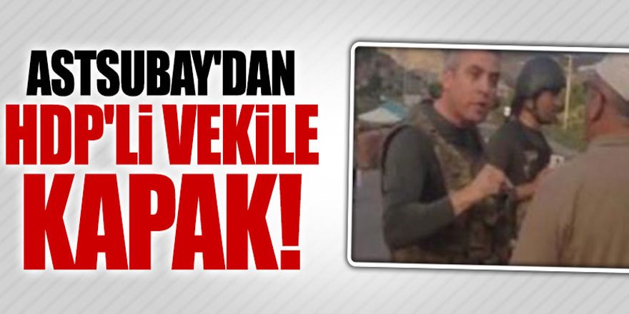 Astsubay'dan, HDP'li vekile kapak
