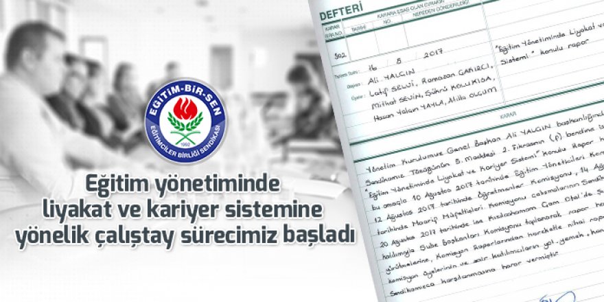 Eğitim-Bir-Sen Yöneticilikte "Liyakat ve Kariyer" Dedi