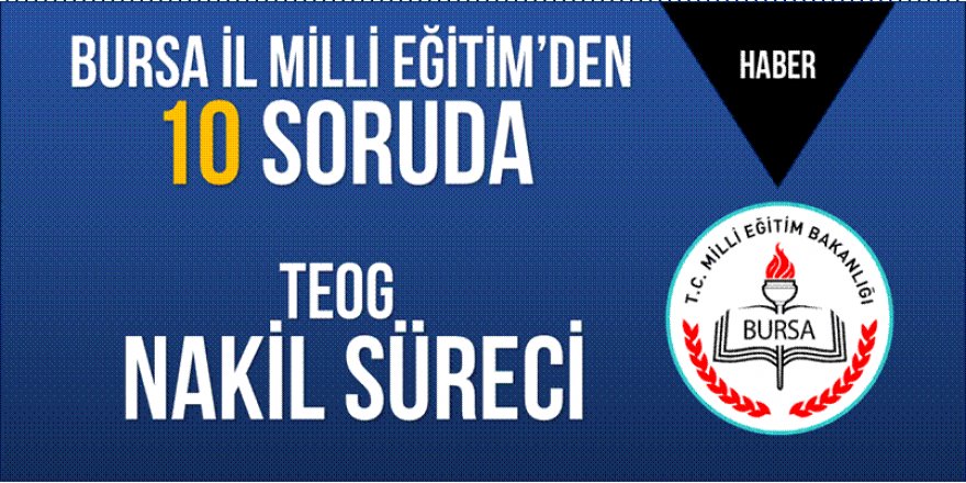 2017 TEOG Nakil Süreci 10 Soru, 10 Cevap 