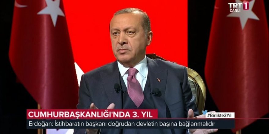 Cumhurbaşkanı Erdoğan’dan flaş "MİT değişikliği" açıklaması