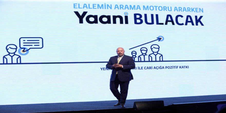 "Türkiye'nin arama motorunun adı Yaani"