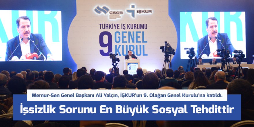 Yalçın: İşsizlik Sorunu En Büyük Sosyal Tehdittir