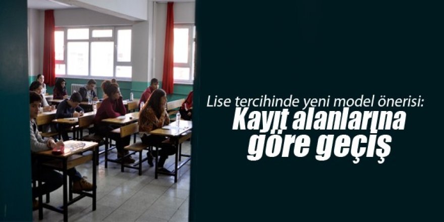 Lise Tercihinde Yeni Model: "Kayıt Alanlarına Göre Geçiş"