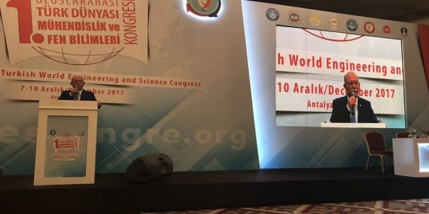 Uluslararası Türk Dünyası Mühendislik ve Fen Bilimleri Kongresi başladı