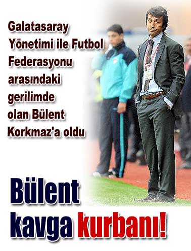 Olan Bülent Korkmaz'a oldu..