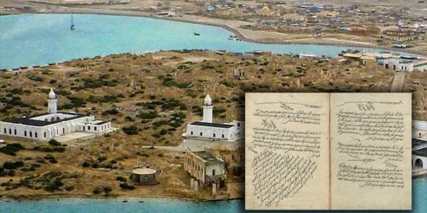 Osmanlı'nın Sevakin Adası'ndaki faaliyetleri tarihi belgelerde