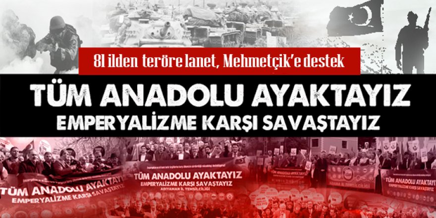 Memur-Sen 81 İl'de: Teröre lanet, Mehmetçik'e destek