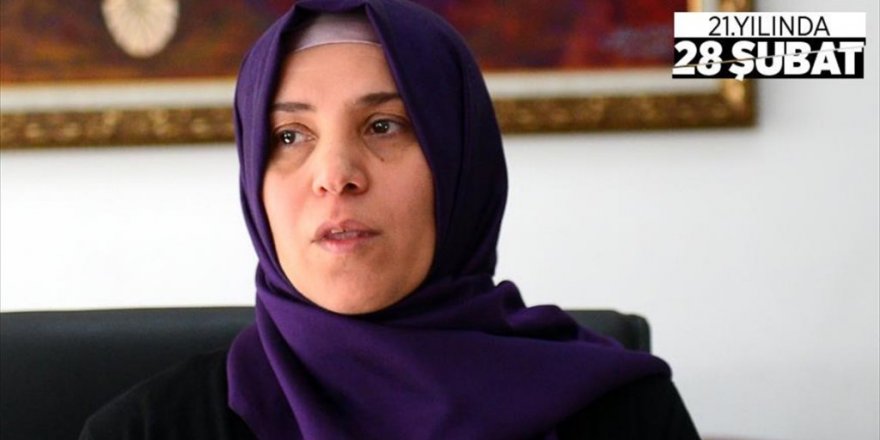 '28 Şubat sürecinde psikolojik işkenceleri yaşadık'