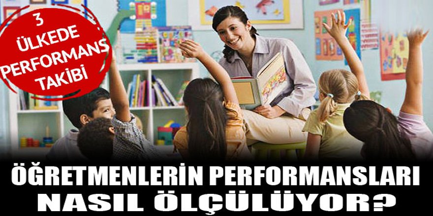 Başka Ülkeler öğretmenlerini nasıl değerlendiriyor?