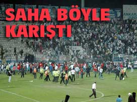 Maç sonu ortalık savaş alanına döndü