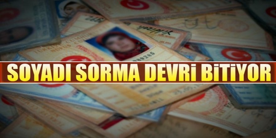 Anne kızlık soyadı sorma devri bitiyor