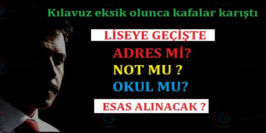 Liseye Geçişte Adres Mi, Okul Mu, Not Mu Esas Alınacak?