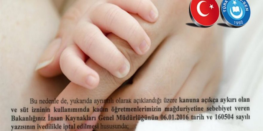 Süt İzninde Yaşanan Mağduriyetlere Son Verilmelidir
