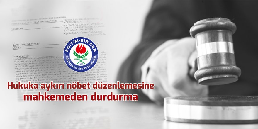 Mahkemeden Boş Güne Nöbet Düzenlemesine İptal