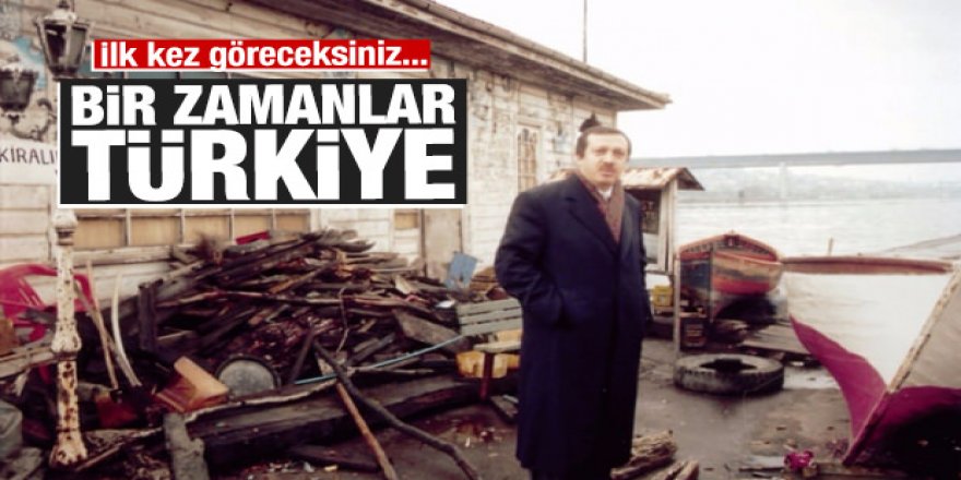 Türkiye siyasetinin görmediğiniz fotoğrafları