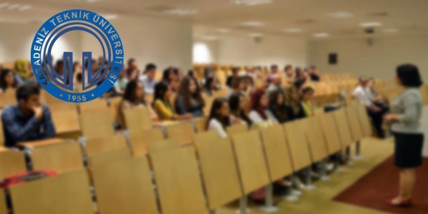 Karadeniz Teknik Üniversitesine 6'sı profesör 18 akademisyen alınacak