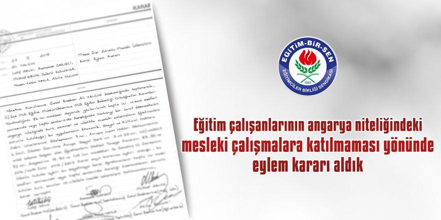 Eğitim-Bir-Sen'den Yeni Eylem Kararı: Kurs, Seminer vb.