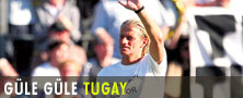 Güle güle Tugay