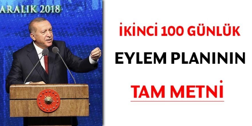 İkinci 100 günlük eylem planının tam metni