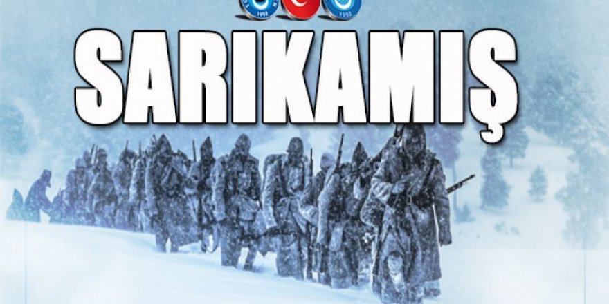 Sarıkamış, Türk Milletinin Vatan Aşkının En Büyük Göstergesidir