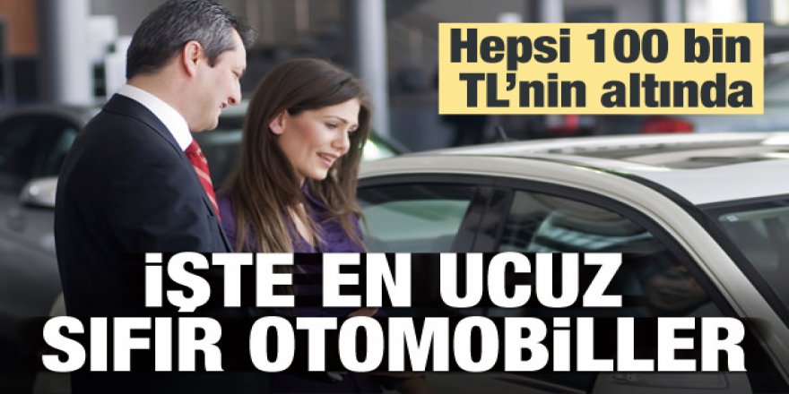 İşte Ocak Ayının En Ucuz Sıfır Otomobilleri!