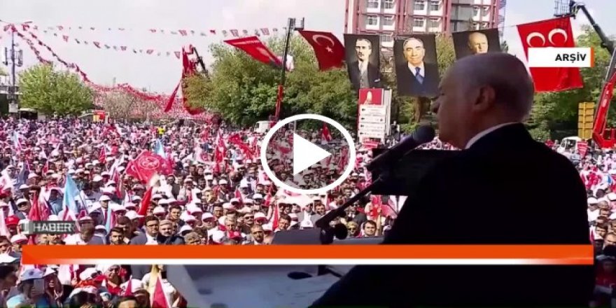 MHP’nin Seçim Sloganı Belli Oldu