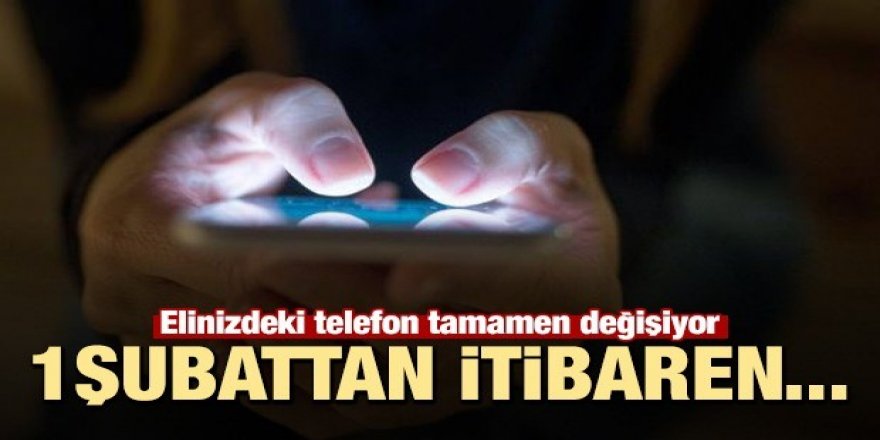 Telefonlar tamamen değişiyor! Elinizdeki telefona dikkat...