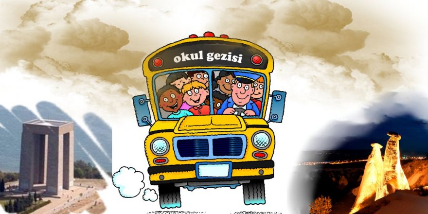 Okullar artık Tur düzenleyemeyecek