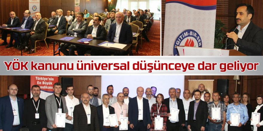 Ramazan Çakırcı: YÖK kanunu üniversal düşünceye dar geliyor