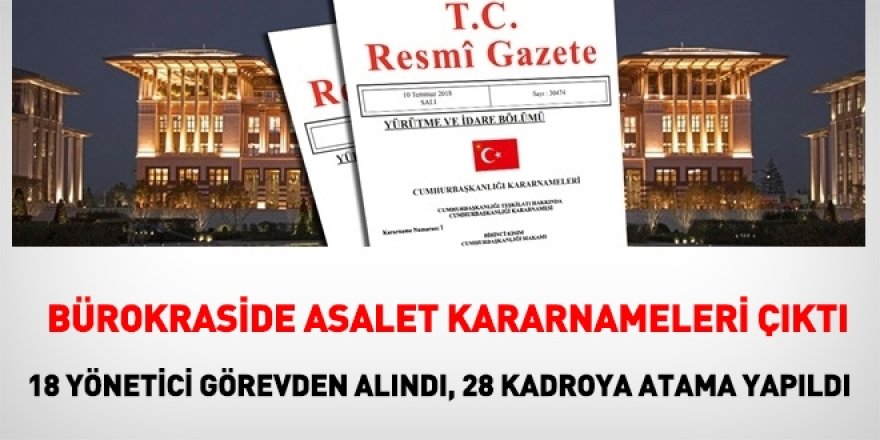 Çok sayıda atama kararnamesi Resmi Gazetede yayımlandı