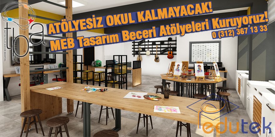 MEB Tasarım Beceri Atölyeleri