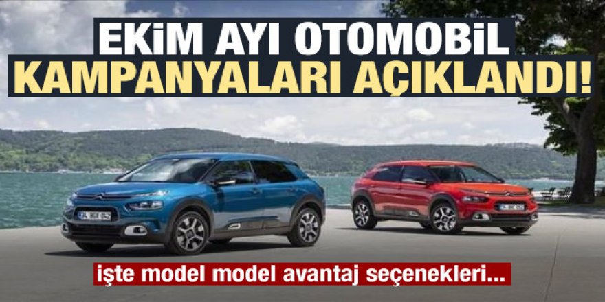 Ekim Ayı Otomobil Kampanyaları Açıklandı