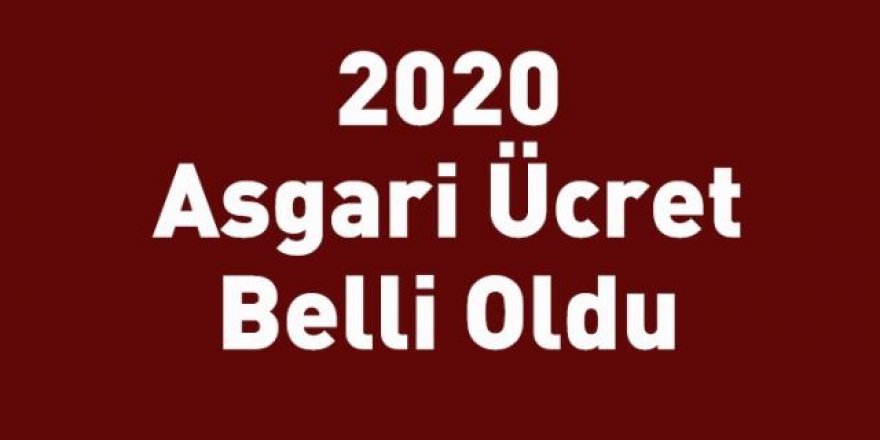 2020 Asgari Ücret Rakamı Belli Oldu!