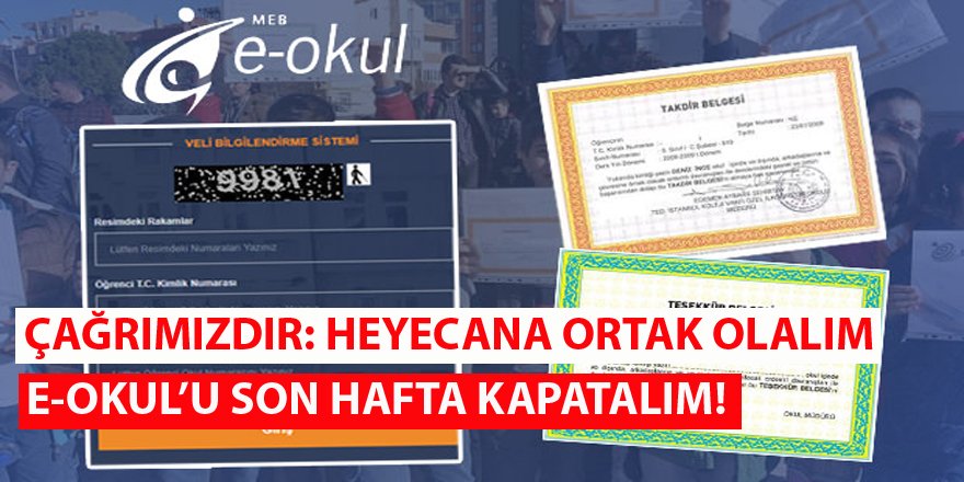 E-Okul’u Son Hafta Kapatalım! Heyecana Ortak Olalım!