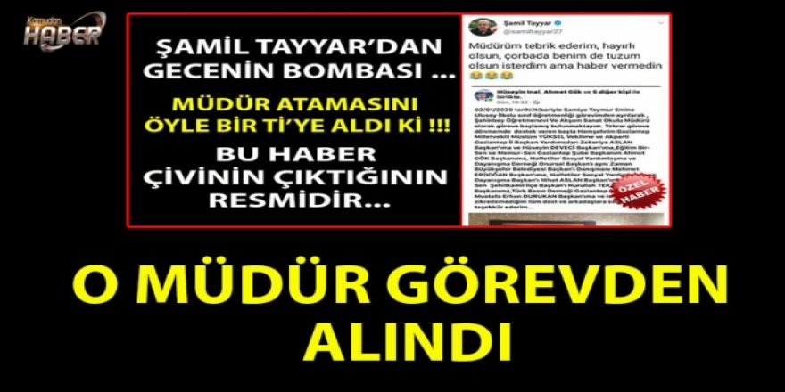 O Müdür görevden alındı