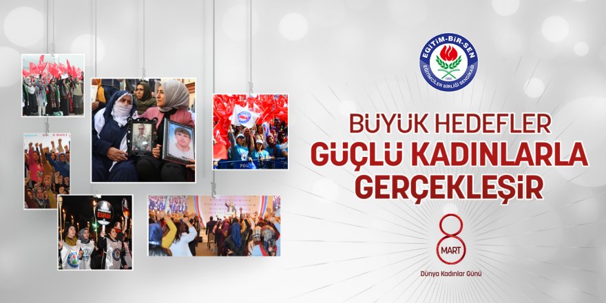 Büyük hedefler güçlü kadınlarla gerçekleşir