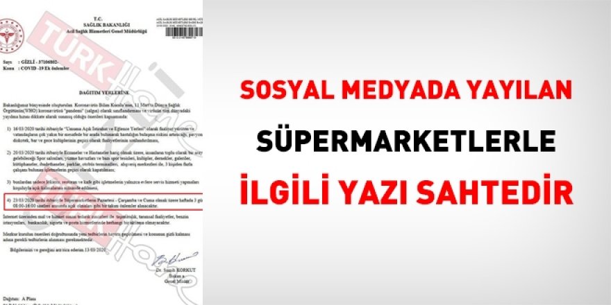İşte sosyal medyada yayılan süpermarketlerle ilgili resmi yazı, sahte!