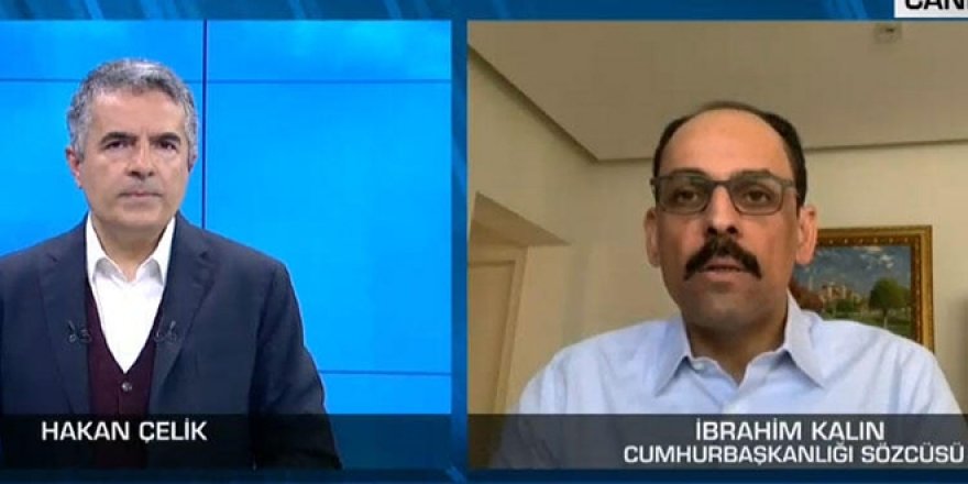 İbrahim Kalın'dan yeni bir sokağa çıkma yasağı olacak mı sorusuna cevap