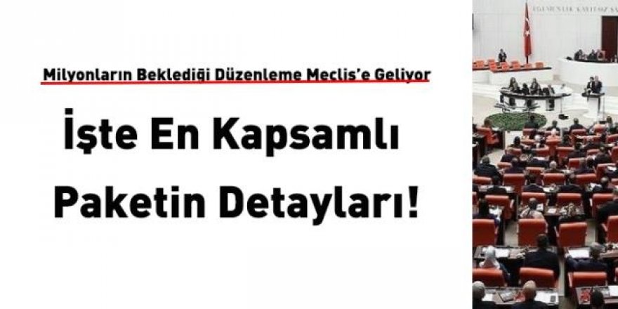 Milyonların beklediği düzenleme Melis'e geliyor! İşte en kapsamlı paketin detayları...