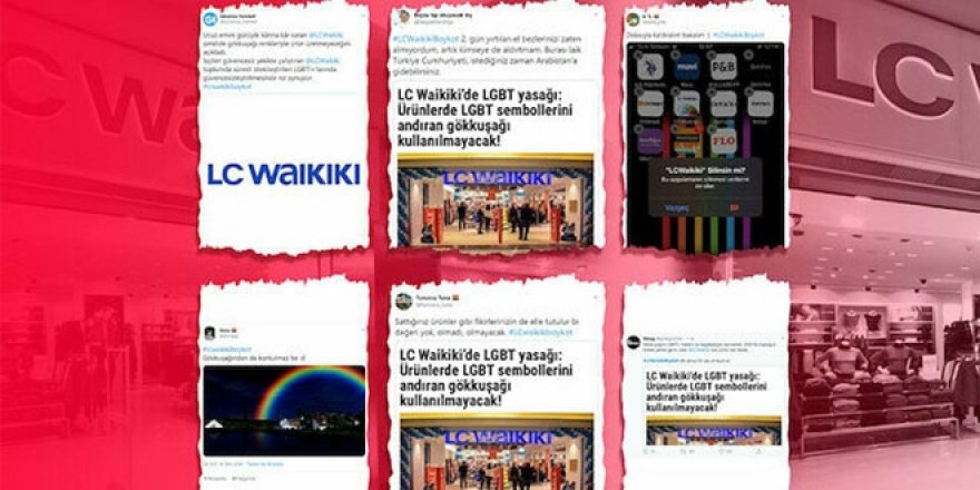 LGBT lobileri LC Waikiki'ye boykot kararı aldı!