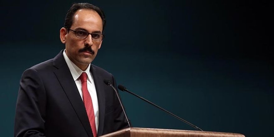 İbrahim Kalın: Yeni müjdeler gelebilir...