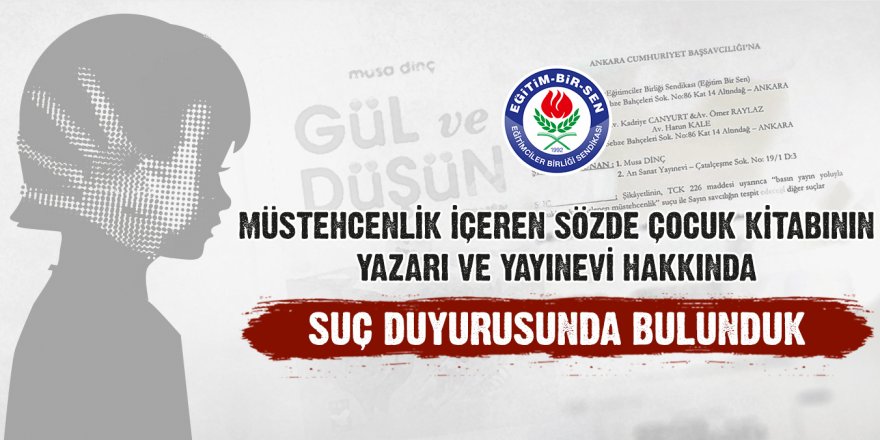 Eğitim-Bir-Sen'den 'Gül ve Düşün' kitabı için suç duyurusu