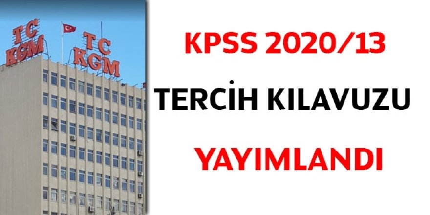 KPSS 2020/13 tercih kılavuzu yayımlandı