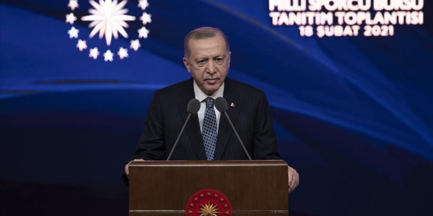 Erdoğan: Tüm özel eğitim kurumlarımızı, sporcularımıza destek olmaya davet ediyorum