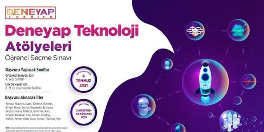 'Deneyap Teknoloji Atölyeleri'ne başvurular sürüyor