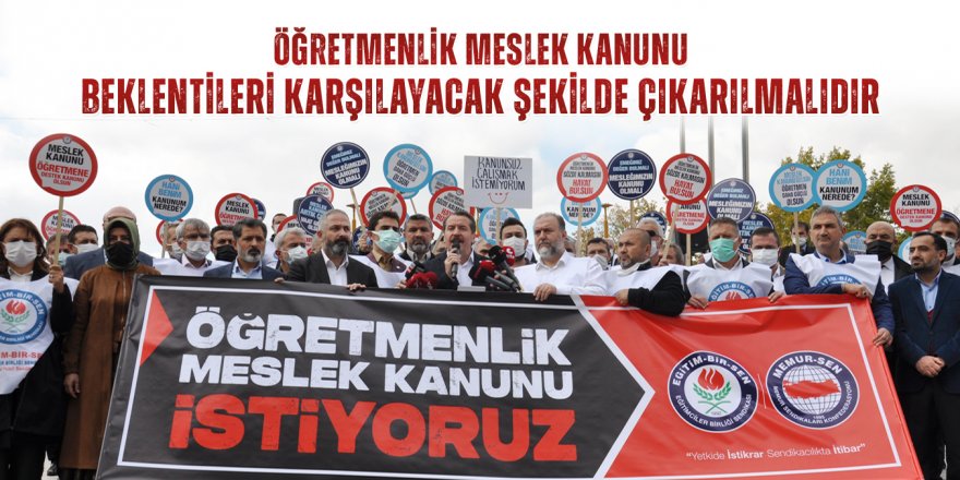 Eğitim Bir-Sen: 'Öğretmenlik Meslek Kanunu' bir an önce çıksın