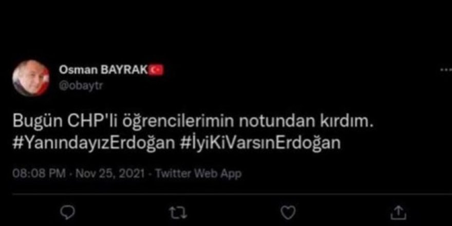 "Bugün CHP'li öğrencilerimin notundan kırdım" paylaşımı iddiasına soruşturma!