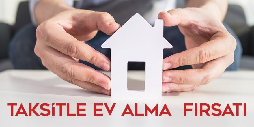 Taksitle Ev ve Araba Alma Yolu